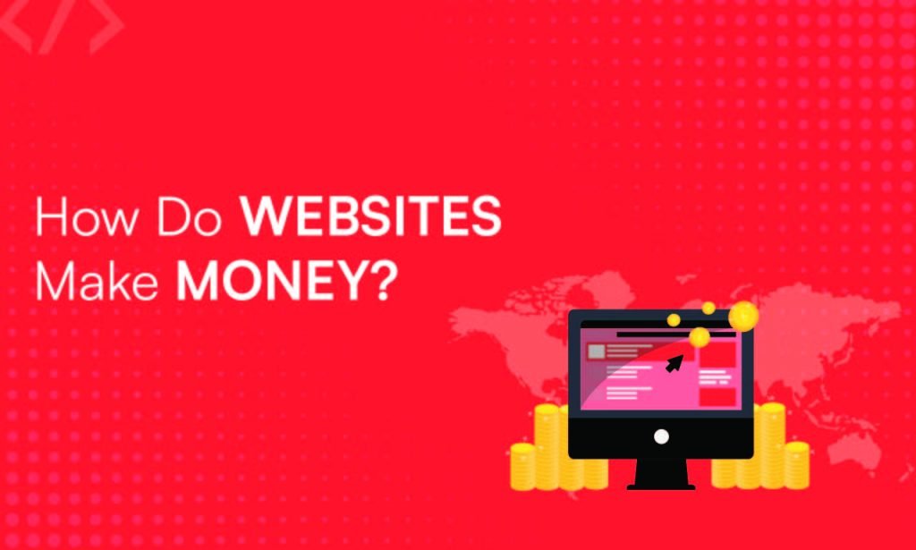 How Do Websites Make Money