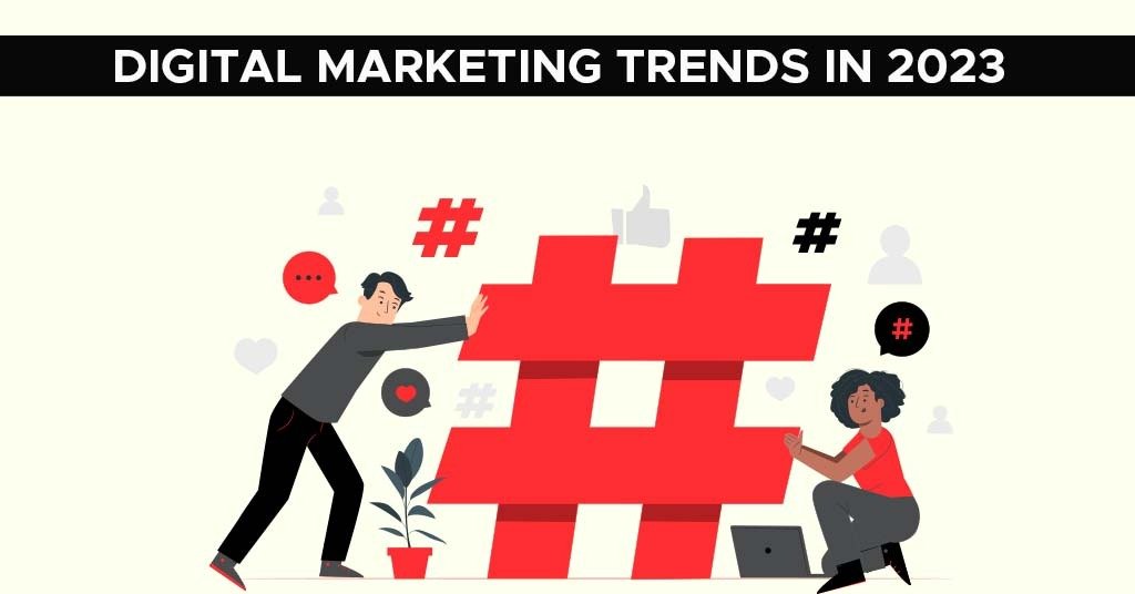 Digital Marketing Trends in 2023