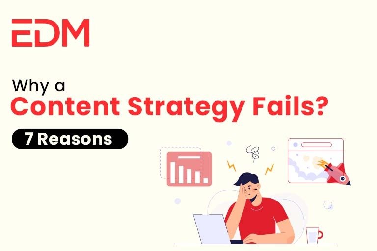 7 Reasons Why a Content Strategy Fails?